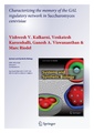 Kulkarni Kareenhalli Viswananthan Riedel Characterizing the Memory of the GAL Regulatory Network in Saccharomyces cerevisiae.pdf