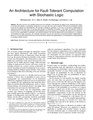 Qian Li Riedel Bazargan Lilja An Architecture for Fault-Tolerant Computation with Stochastic Logic.pdf